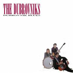 The Dubrovniks : Dubrovnik Blues